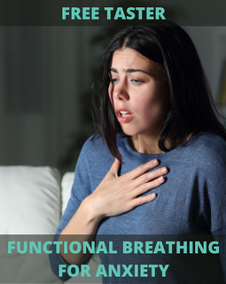 Functional breathing for anxiety, breathing for anxiety, Breath work for anxiety, Breath properly with anxiety, Control breath for anxiety